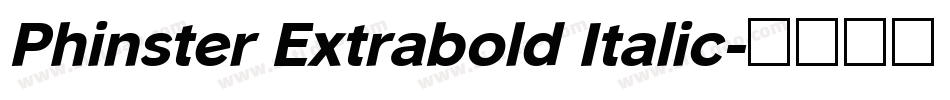 Phinster Extrabold Italic字体转换